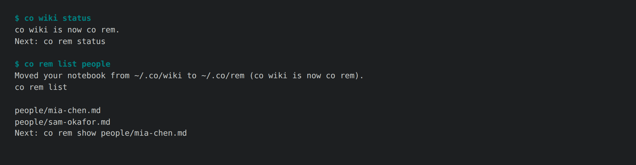 co wiki status names the co rem command; the first co rem moves ~/.co/wiki